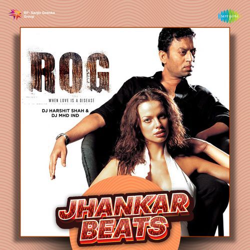 Rog - Jhankar Beats KK MP3 Download